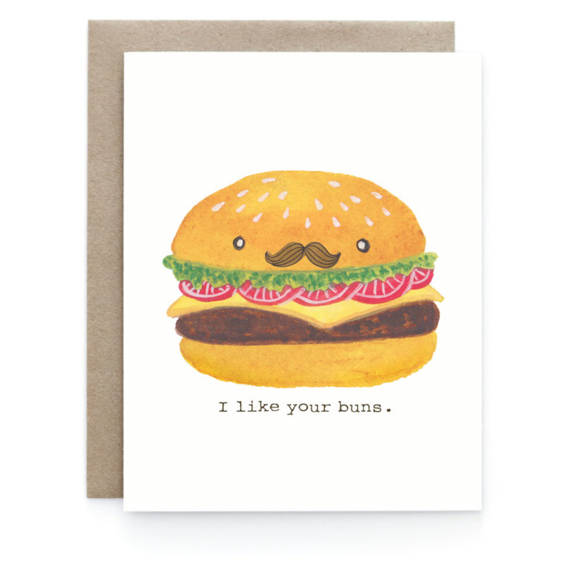 I Like Your Buns - Greeting Card - Art and Soul Creative Co.